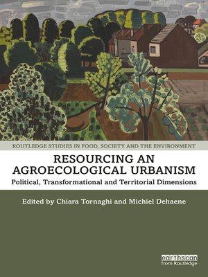 cover image of Resourcing an Agroecological Urbanism